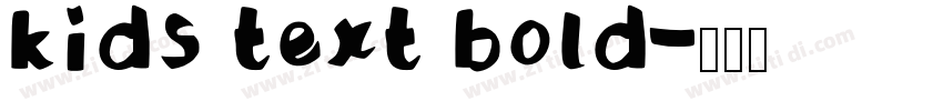 KIDS Text Bold字体转换